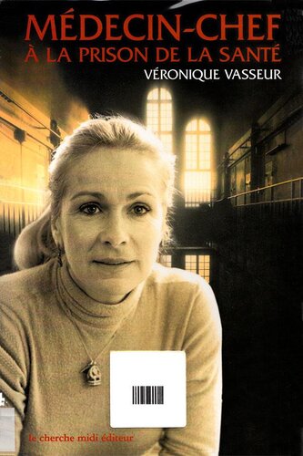 Médecin-Chef à la prison de la Santé