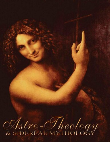 Astro-theology and sidereal mythology (2012)