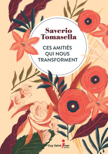 Ces amitiés qui nous transforment