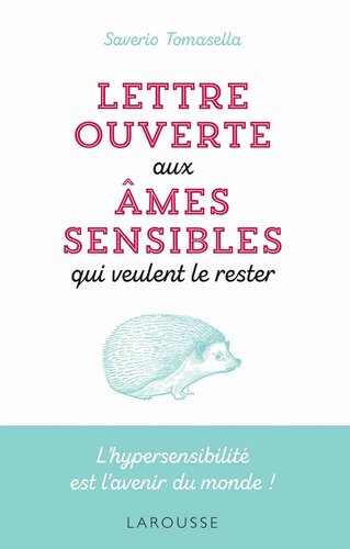 Lettre ouverte aux âmes sensibles qui veulent le rester
