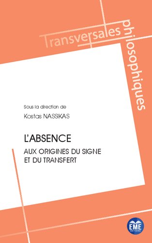 L'absence: aux origines du signe et du transfert