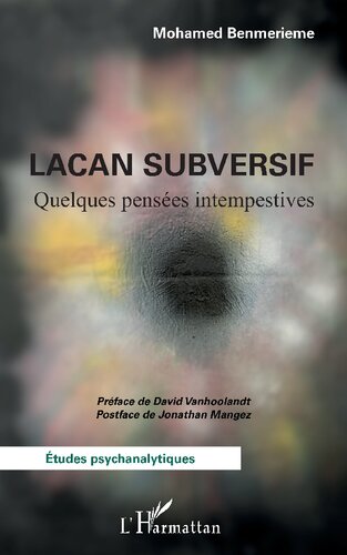 Lacan subversif: Quelques pensées intempestives