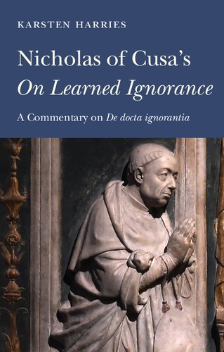 Nicholas of Cusa's On Learned Ignorance: A Commentary on De docta ignorantia