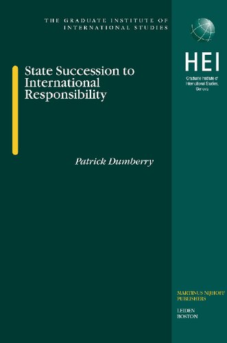 State Succession to International Responsibility (Graduate Institute of International and Development Studies)