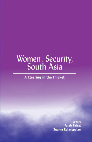 Women, Security, South Asia: A Clearing in the Thicket
