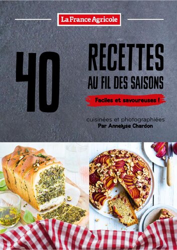 40 recettes au fil des saisons