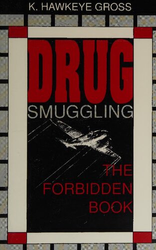 Drug Smuggling: The Forbidden Book
