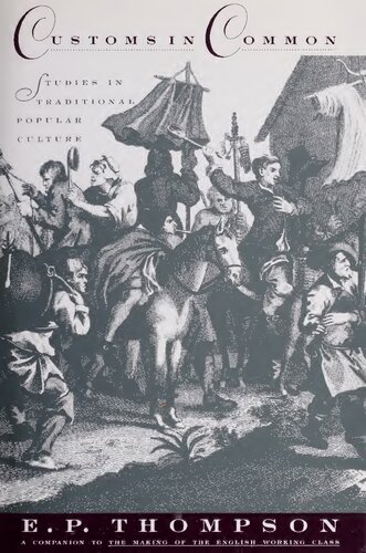 Customs in Common: Studies in Traditional Popular Culture