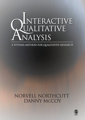 Interactive Qualitative Analysis: A Systems Method for Qualitative Research