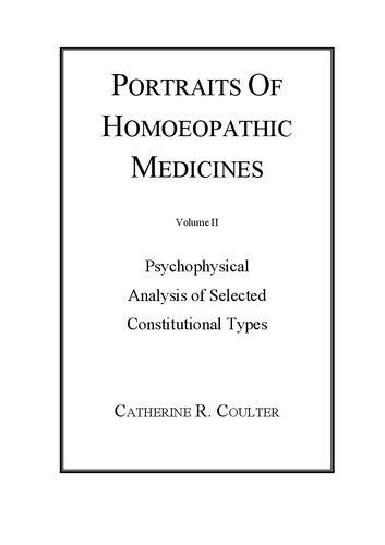 Portraits of Homoeopathic Medicines, Vol. 2: Psychophysical Analyses of Selected Constitutional Types