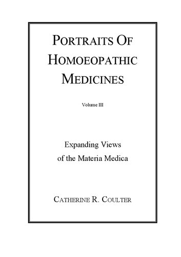 Portraits of Homoeopathic Medicines: Expanding Views of the 