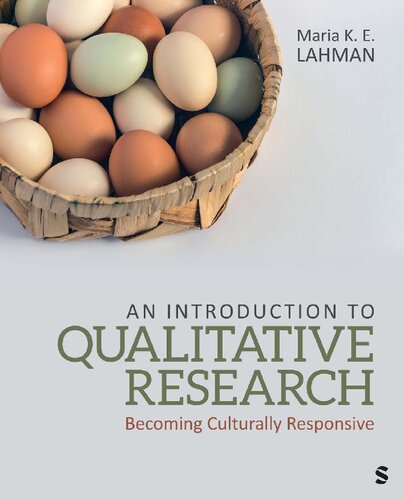 An Introduction to Qualitative Research: Becoming Culturally Responsive