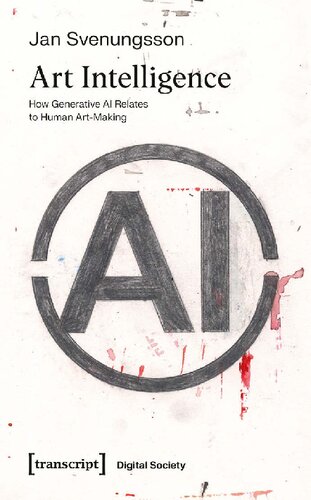 Art Intelligence: How Generative AI Relates to Human Art-Making (Digital Society)