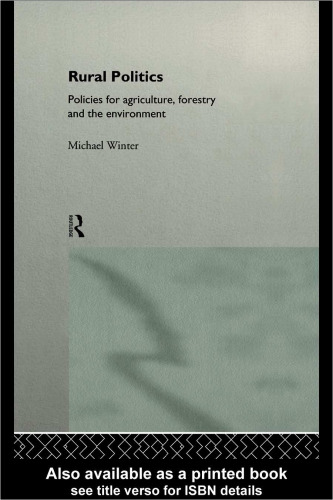 Rural Politics: Policies for Agriculture, Forestry and the Environment