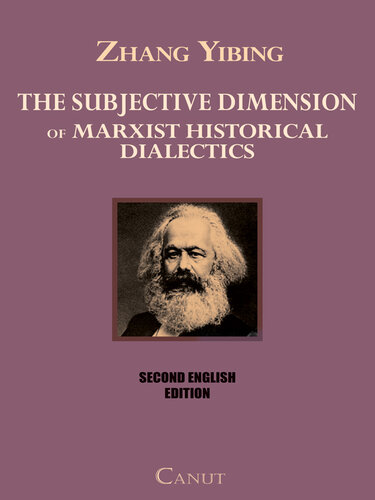 The Subjective Dimension of Marxist Historical Dialectics