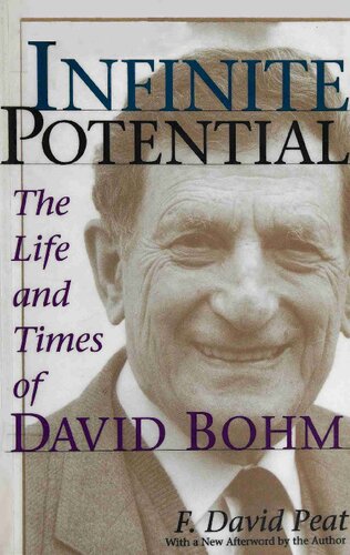 Infinite Potential: The Life and Times of David Bohm