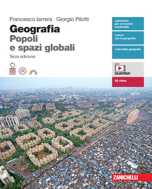 Geografia. Popoli e spazi globali. Volume unico.