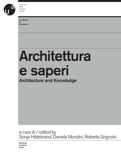 Architettura e saperi / Architecture and Knowledge