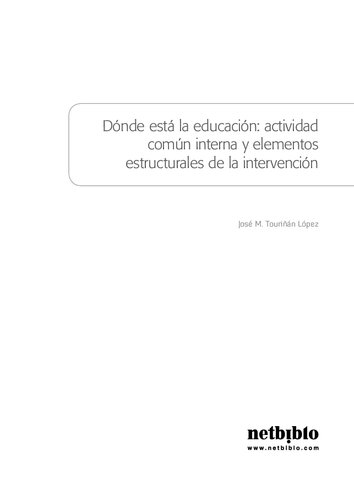 Dónde está la educación: actividad común interna y elementos estructurales de la intervención