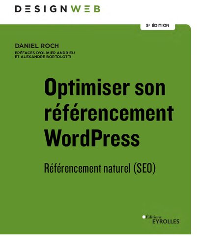 Optimiser son référencement WordPress: Référencement naturel (SEO)
