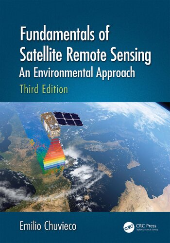 Fundamentals of Satellite Remote Sensing: An Environmental Approach,