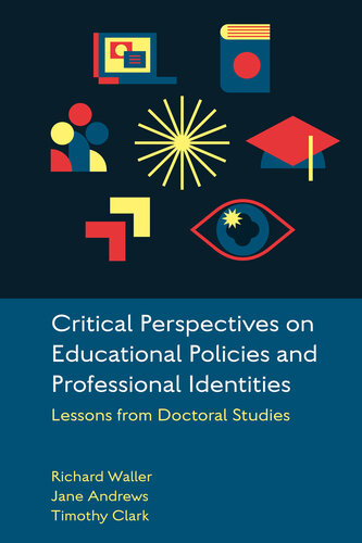 Critical Perspectives on Educational Policies and Professional Identities