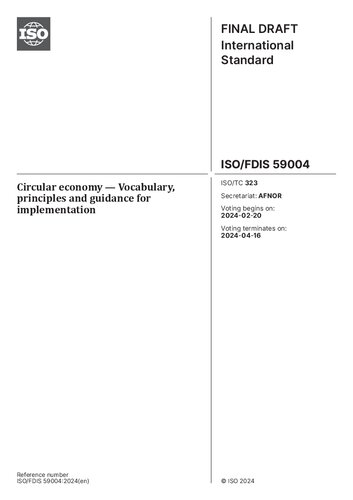ISO/FDIS 59004:2024 Circular economy — Vocabulary, principles and guidance for implementation