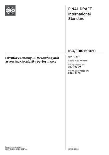 ISO/FDIS 59020:2024 Circular economy — Measuring and assessing circularity performance