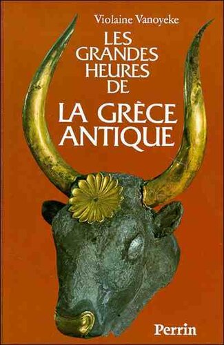 Les Grandes Heures de la Grèce antique