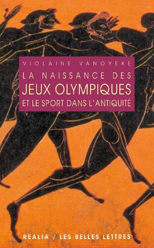 La Naissance des jeux olympiques et le sport dans l'antiquité