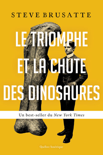 Le Triomphe et la chute des dinosaures