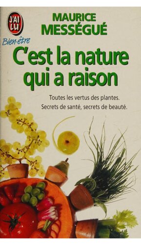 C'est la nature qui a raison