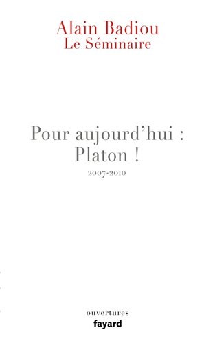 Pour aujourd’hui : Platon !