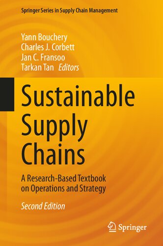 Sustainable Supply Chains: A Research-Based Textbook on Operations and Strategy (Springer Series in Supply Chain Management, 23)