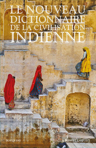 Le Nouveau Dictionnaire de la civilisation indienne - Edition revue et augmentée par Dave Dewnarain