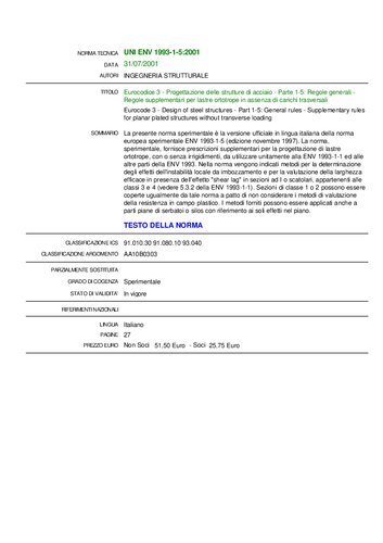 - Progettazione delle strutture di acciaio - Parte 1-5: Regole generali - Regole supplementari per lastre ortotrope in assenza di carichi trasversali / Eurocode 3 - Design of steel structures - Part 1-5: General rules - Supplementary rules for planar plated structures without transverse loading