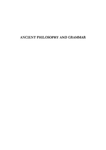 Ancient Philosophy and Grammar: The Syntax of Apollonius Dyscolus
