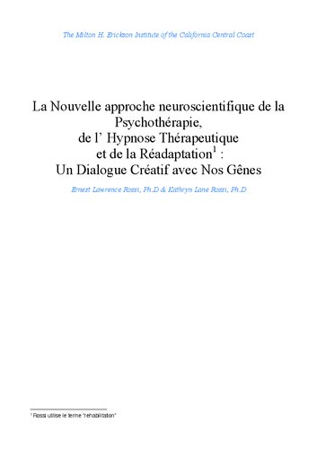 La nouvelle approche neuroscientifique de la psychothérapie, de l'hypnose thérapeutique et de la réadaptation