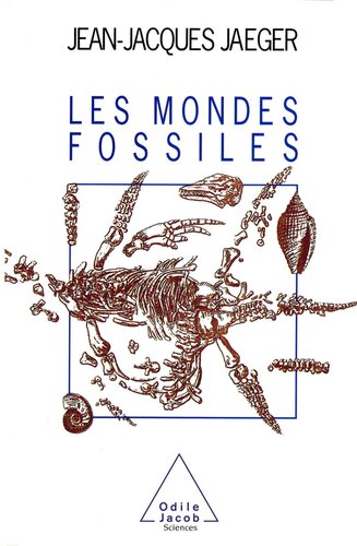 Les mondes fossiles
