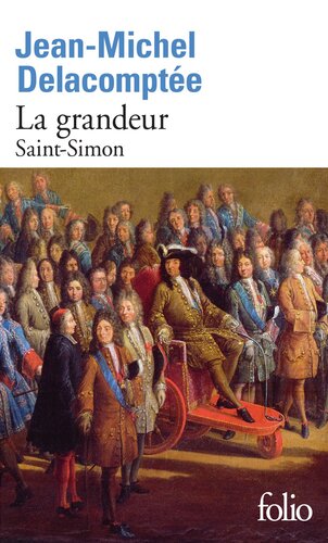 La grandeur Saint-Simon