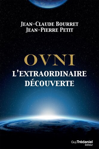 OVNI - L'extraordinaire découverte