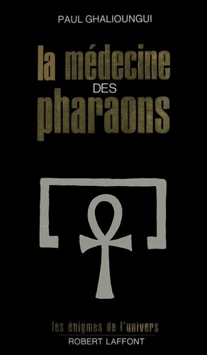 La médecine des pharaons