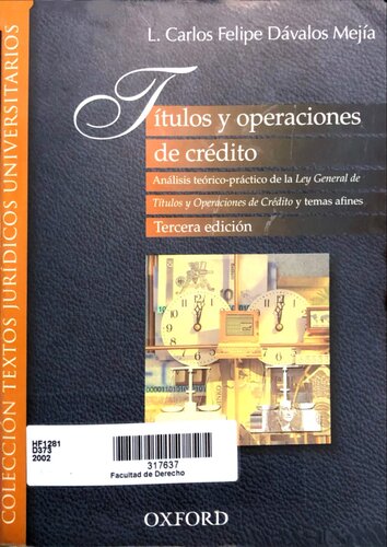 Títulos y operaciones de crédito, Análisis teórico-práctico de la Ley General de Títulos y Operaciones de Crédito y temas afines
