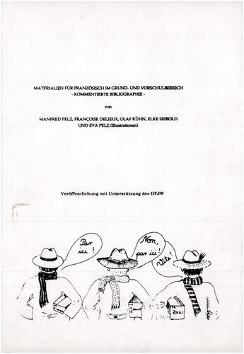 Materialien für Französisch im Grund- und Vorschulbereich: kommentierte Bibliographie