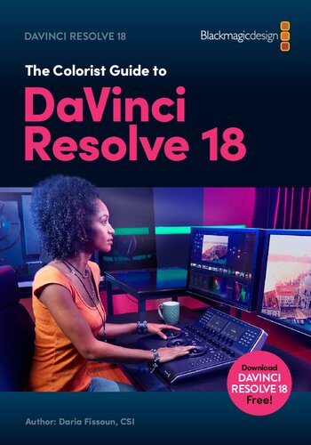 The Colorist Guide to DaVinci Resolve 18