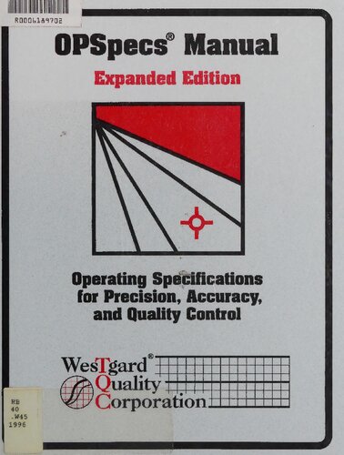 OPSpecs Manual: Operating Speciffications for Precision, Accuracy, and Quality Control, Expanded Edition
