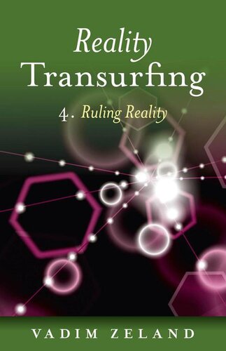 Reality Transurfing 04 Ruling reality