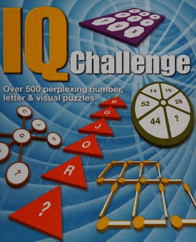 IQ Challenge: Over 500 perplexing number, letter & visual puzzles