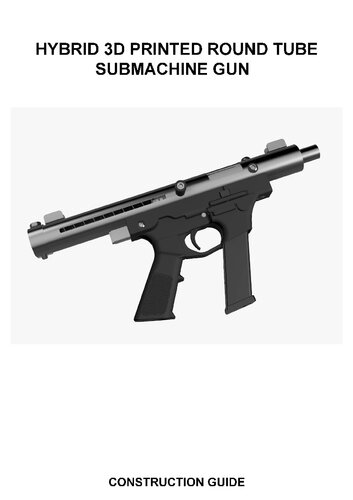 Hybrid 3D Printed Round Tube SMG Construction Guide