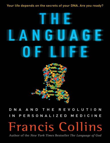 The language of life. DNA and the revolution in personalized medicine